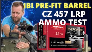 CZ 457 LRP  Norma Match 22  Ammo test  IBI Barrel [upl. by Dolloff]