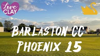 Phoenix 15  Barlaston CC v Little Stoke CC [upl. by Ule111]