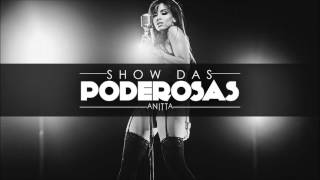 Show Das Poderosas Instrumental  Anitta [upl. by Ecirbaf]