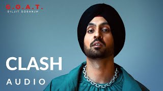 Diljit Dosanjh Clash Audio GOAT  Latest Punjabi Song 2020 [upl. by Vas]