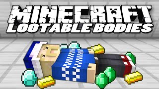 Minecraft Mods  LOOTABLE BODIES  quotRealistic Deathsquot  Mod Showcase [upl. by Neitsabes]