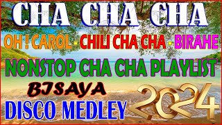 Chili Cha Cha X Oh  Carol X Birahe CHA CHA MEDLEY BISAYA 💕BUDOTS CHA CHA HATAW REMIX 20232024 [upl. by Akenehs]