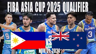 PHILIPPINES vs NEW ZEALAND  FIBA ASIA CUP 2025 QUALIFIER  GILAS PILIPINAS  NOV 21 2024 [upl. by Kcirddor]