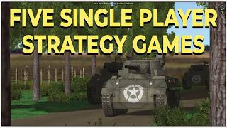 Five Single Player Strategy Games [upl. by Helli]