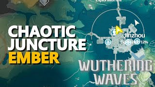 Chaotic Juncture Ember Wuthering Waves [upl. by Akimad51]