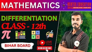 DIFFERENTIATION  Class 12th MATHS  Bihar Board [upl. by Breed]