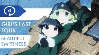 How To Make A Peaceful PostApocalypse  Girls Last Tour [upl. by Stubstad593]