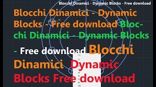 Libreria Blocchi Dinamici  Dynamic Blocks  Free download  AutoCAD [upl. by Naro]