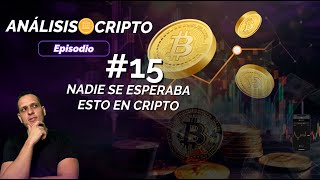 ✅ EP 15 NADIE SE ESPERABA ESTO EN CRIPTO  noticias cripto [upl. by Ahseat]