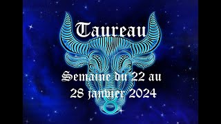 Taureau  Guidance du 22 au 28 janvier 2024  Une vérité à accepter [upl. by Lienaj]