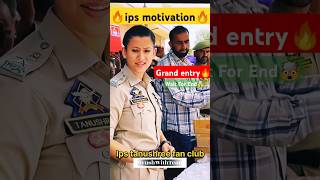 Ips tanushree grand entry🔥🤯  ips officer  upsc motivation shorts trending viralvideo ips [upl. by Ahsilef]