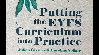 Putting the EYFS Curriculum into Practice Julian Greniers 2023 keynote at Newhams EY Conference [upl. by Elberta]