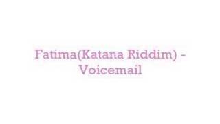 Fatima  Voicemail [upl. by Patterman]