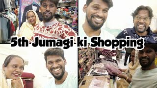 5th Jumagi Ki Shopping 🎁  Riyaz ki Last Jumagi [upl. by Inal]