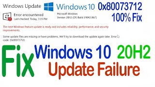 How to fix Windows 10 20H2 update error 0x80073712 [upl. by Mandych176]