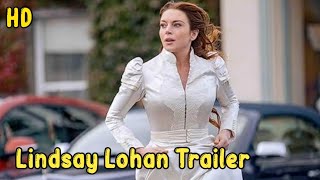 Lindsay Lohan Movie Trailer😲 [upl. by Genia130]