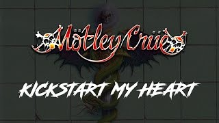 Mötley Crüe  Kickstart My Heart Lyrics Official Remaster [upl. by Snodgrass]