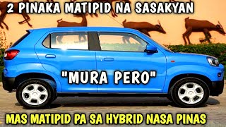 MURA PERO MAS MATIPID PA SA HYBRID ANG BAGONG DALAWANG SASAKYAN NA SUZUKI NASA DUMATING NA [upl. by Nonnahs637]