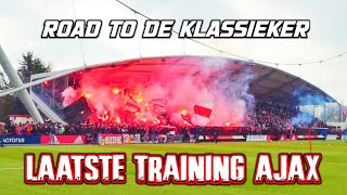 Ultras Ajax Supports Laatste Training Voor De Klassieker  Ajax  Feyenoord  Eredivisie 180323 [upl. by Ara788]