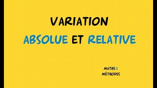 Variation absolue et relative [upl. by Docila]