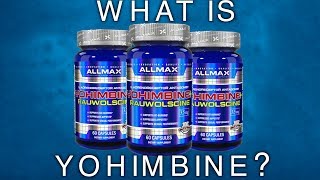 Yohimbine HCL By Allmax Nutrition Review 2019 [upl. by Ahsoem718]