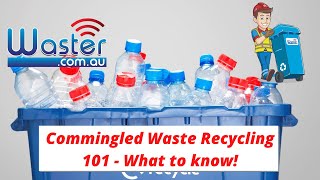 Commingled Waste 101 ♻️🍾 Simple Commingled Recycling Info [upl. by Nyledam214]