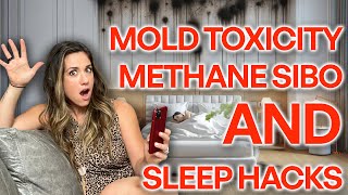 Battling Metane SIBO Mold Toxicity Poor Sleep [upl. by Caesaria424]