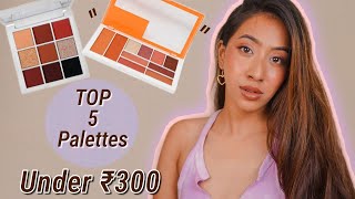 Top 5 eyeshadow palettes under ₹300  Makeup on a budget [upl. by Benedict]