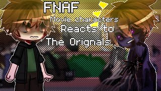 🤖 FNAF Movie characters react to their Orignals \\ FNAF GACHA  Gacha Club [upl. by Monney]