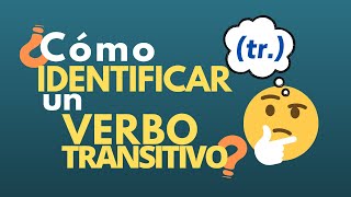 ¿CÓMO identificar un VERBO TRANSITIVO 🤔 [upl. by Barnie]