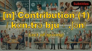 n Contribution meaning act of giving with 5 examples [upl. by Haduj201]