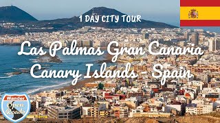 Canary Islands  Las Palmas Gran Canaria Spain City Tour in One Day  City Tour Highlights [upl. by Bone]