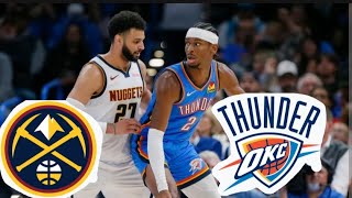 DENVER NUGGETS VS OKC LIVE SCORE  NBA SEASON 202425 [upl. by Bonilla138]