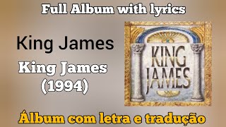 KING JAMES  KING JAMES 1994 FULL ALBUM [upl. by Raimondo]