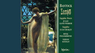 Bantock Sappho III Evening Song [upl. by Ael827]