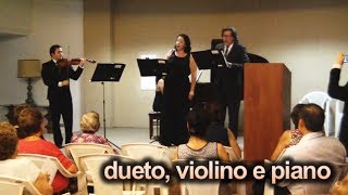 Recital  Dueto com piano e violino [upl. by Hungarian305]