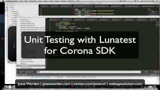 Unit Testing Using Lunatest for Corona SDK [upl. by Nonez]