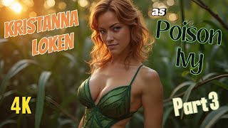 KI  AI generated Kristanna Loken as Poison Ivy Part 3 [upl. by Rehportsirhc789]