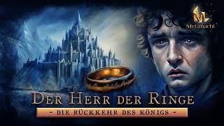 Der Herr der Ringe Die Rückkehr des Königs  Buch Fünf  Hörbuch Komplett [upl. by Zindman258]