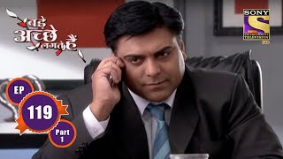 Ram Calls Priya  Ep 119 Part 1  Priya Visits Her Parents Ram K Sakshi T Bade Achhe Lagte Hain [upl. by Nyvar]