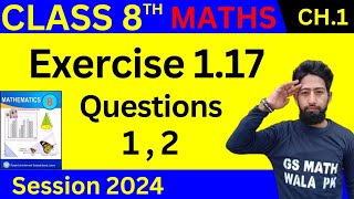 math class 8 chapter 1 exercise 117 Q1  2  class 8 math ex 117  GS Math Wala PK [upl. by Ellekcir]