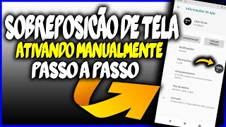 Como ativar sobreposição de tela manualmente Uber Drive nas configuração do seu celular [upl. by Pooi]