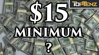 What Would Happen if MINIMUM WAGE Was 15 Everywhere [upl. by Gerianna]