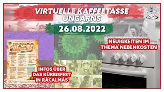 Die Virtuelle Kaffeetasse Ungarns am 26082022 [upl. by Larissa141]