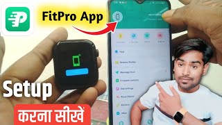 Fitpro Smart Watch Setup Mobile App  How to Connect Fitpro watch with Mobile 2024 [upl. by Marja]