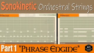 Sonokinetic Orchestral Strings Part 1 Phrase Engine [upl. by Kroll]