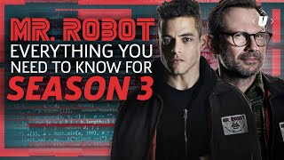 Everything You Need to Know About Mr Robot Season 3 [upl. by Anyalram]