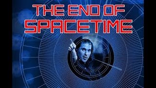 Public Lecture  The End of Spacetime [upl. by Adaynek]