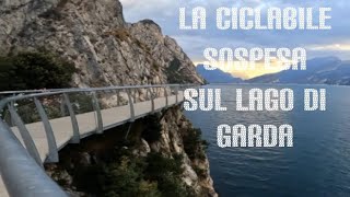 La pista ciclabile sospesa di Limone sul Garda [upl. by Haisej]