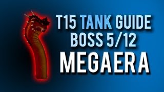 quotMegaeraquot TANK Guide → Boss 512 in Throne of Thunder [upl. by Willabella302]